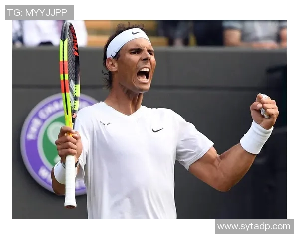 温网精彩对决纳达尔迎战穆勒决胜时刻不容错过